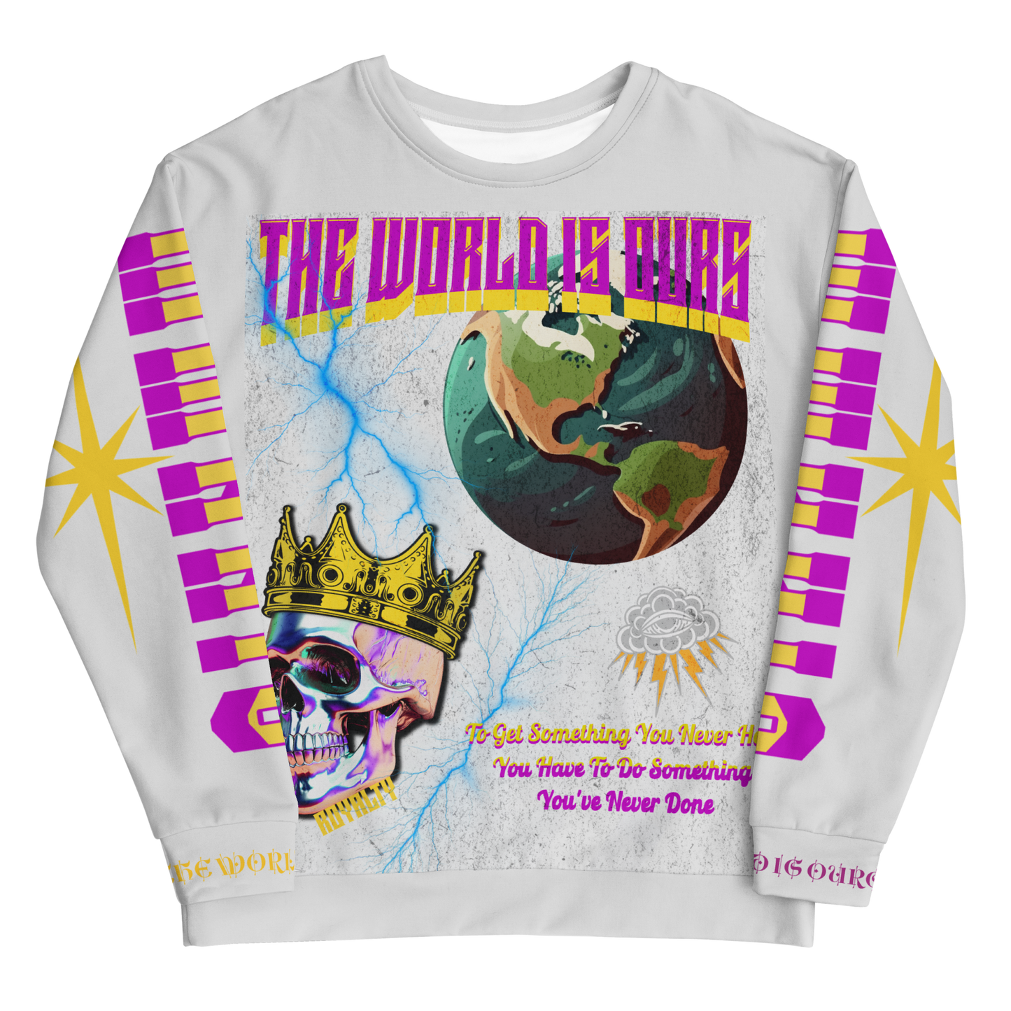 The World Is Ours Unisex Sweatshirt